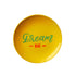 Dream Big Sign - Neon Yellow Wall Plate - Teal Blue and Orange Hand Lettering - Handmade Home Decor and Giftables